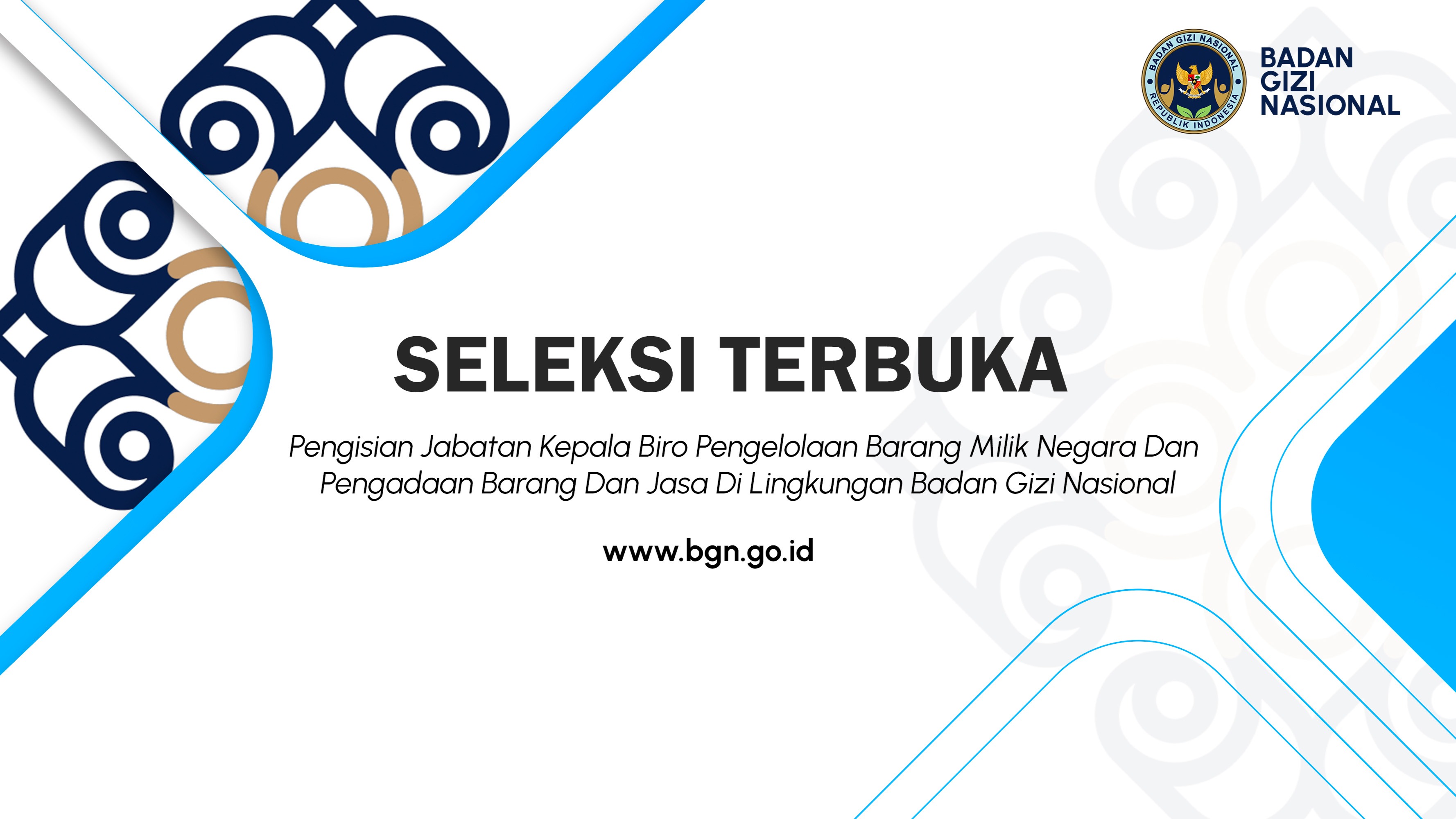 Seleksi Terbuka Pengisian Jabatan Kepala Biro Pengelolaan Barang Milik Negara Dan Pengadaan Barang Dan Jasa Di Lingkungan Badan Gizi Nasional Kabupaten Belitung
